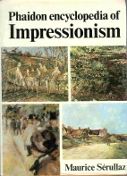 Phaidon encyclopedia of impressionism