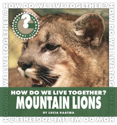 How do we live together? Mountain lions /