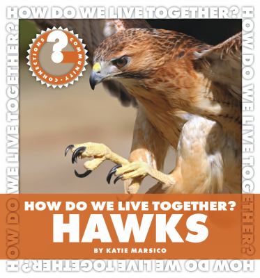 How do we live together? Hawks /