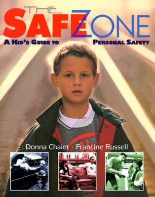 The safe zone : a kid's guide to personal safety