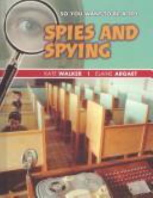 So you want to be a spy?