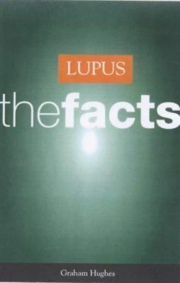 Lupus : the facts