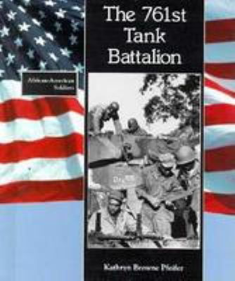 The 761st Tank Battalion