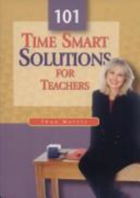 101 time smart solutions for teachers