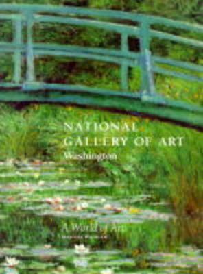 A world of art : National Gallery of Art, Washington