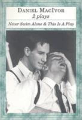 Never swim alone : &, This is a play