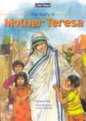 The story of Mother Teresa