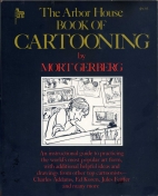 The Arbor House book of cartooning