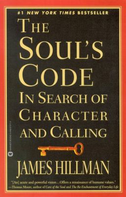 The soul's code : in search of character and calling