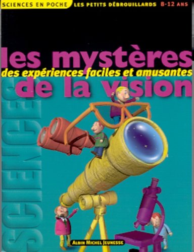 Les mystères de la vision