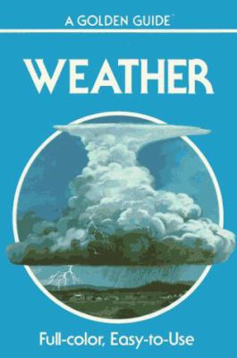 Weather : air masses, clouds, rainfall, storms, weather maps, climate