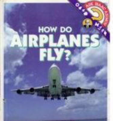 How do airplanes fly?