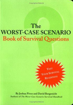 The worst-case scenario book of survival questions