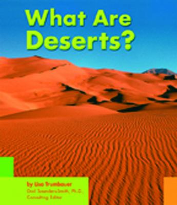 What are deserts?