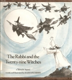 The rabbi and the twenty-nine witches : a talmudic legend