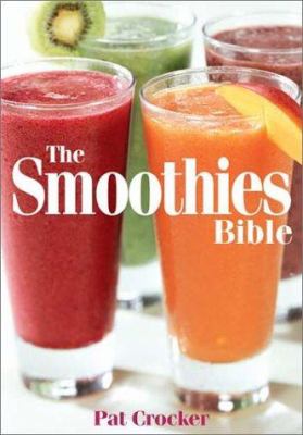 The smoothies bible