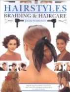 Hairstyles : braiding & haircare