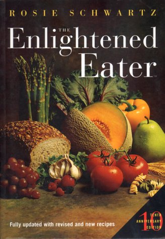 The enlightened eater : a guide to well-being through nutrition