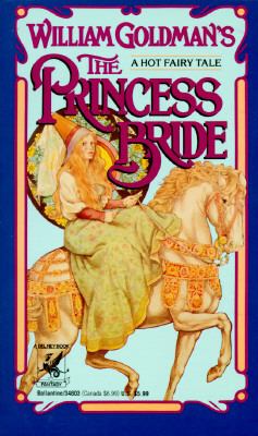 The princess bride : S. Morgenstern's classic tale of true love and high adventure : the "good parts" version, abridged