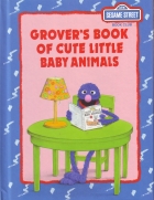 Grover's book of cute little baby animals