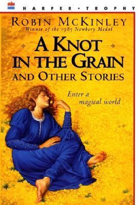 A knot in the grain and other stories