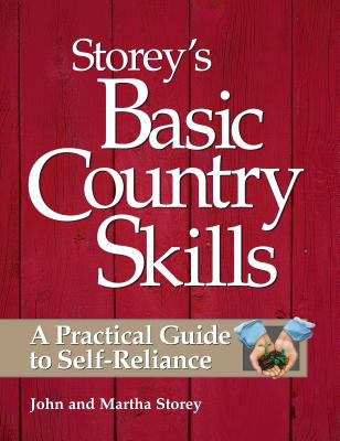 Storey's basic country skills : a practical guide to self-reliance