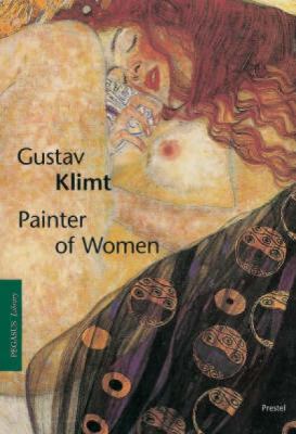Gustav Klimt : painter of women