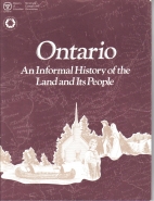 Ontario : an informal history of the land and its people