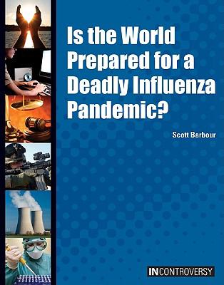 Is the world prepared for a deadly influenza pandemic?