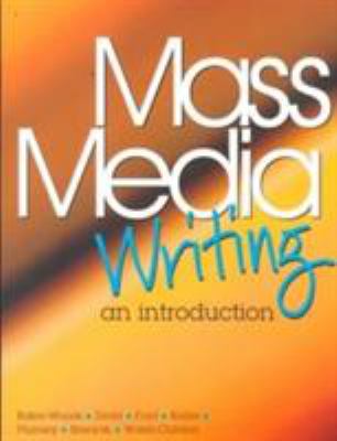 Mass media writing : an introduction