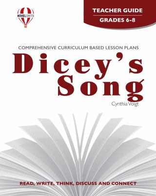 Dicey's song by Cynthia Voigt. Teacher guide /