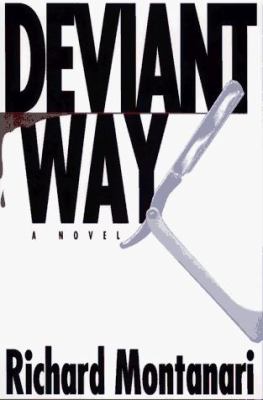Deviant way : a novel