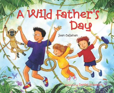 A wild Father's Day