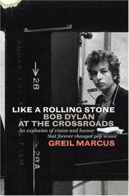 Like a rolling stone : Bob Dylan at the crossroads