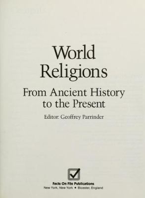 World religions : from ancient history to the present