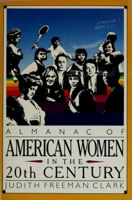 Almanac of American women in the 20th century