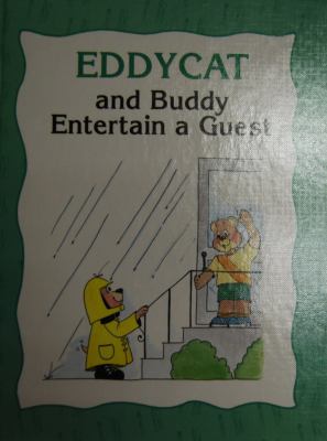 Eddycat and buddy entertain a guest