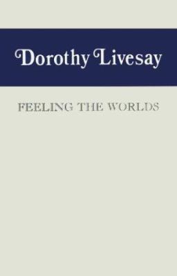 Feeling the worlds : new poems