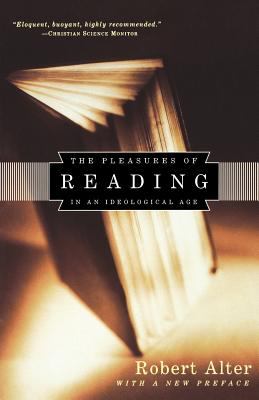 The pleasures of reading : in an ideological age