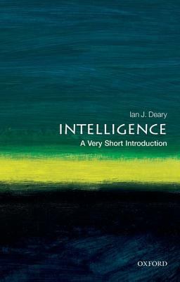 Intelligence : a very short introduction