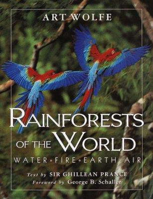Rainforests of the World : Water, Fire, Earth, Air