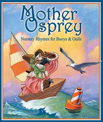 Mother Osprey : nursery rhymes for buoys and gulls