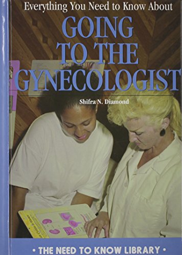 Everything you need to know about going to the gynecologist