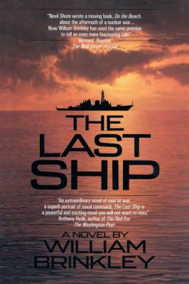 The last ship : a novel