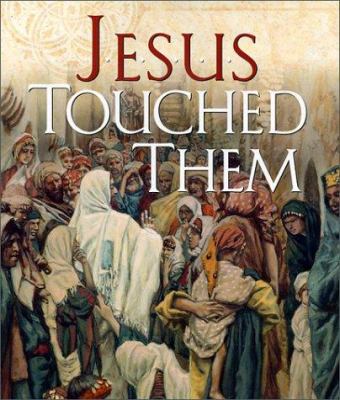 Jesus touched them.