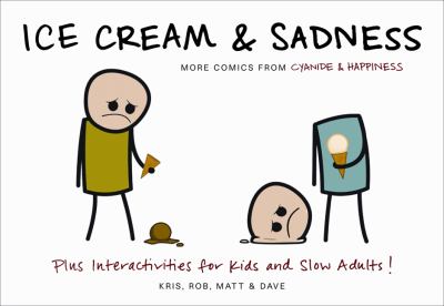 Cyanide & happiness. 2, Ice cream & sadness/ /