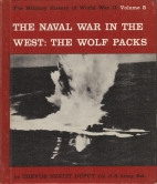 The naval war in the West: the Wolf Packs