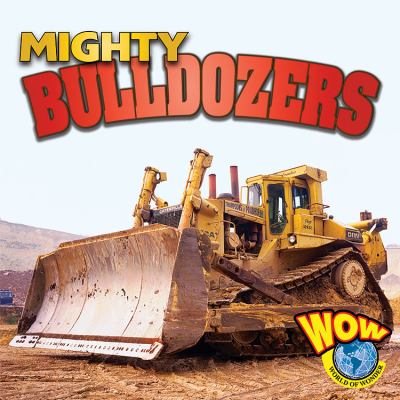 Mighty bulldozers
