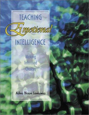 Teaching emotional intelligence : making informed choices