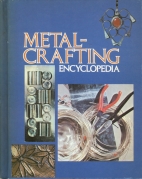 Metalcrafting encyclopedia